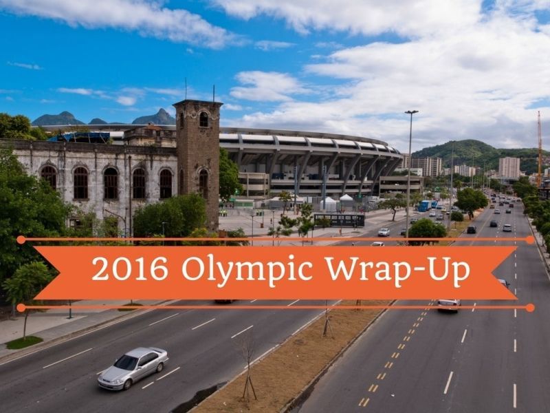 2016 Olympic Wrap-Up